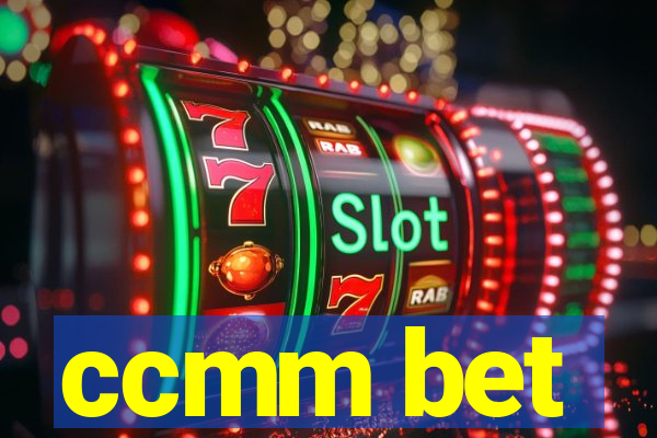 ccmm bet